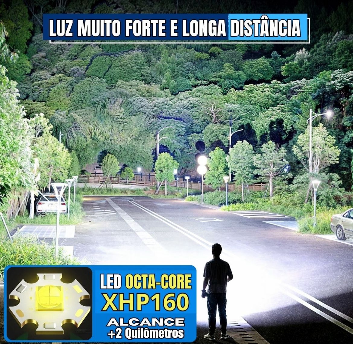 Homem usando lanterna mostrando o alcance de 1KM